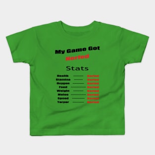 My Game got Nerfed! Kids T-Shirt